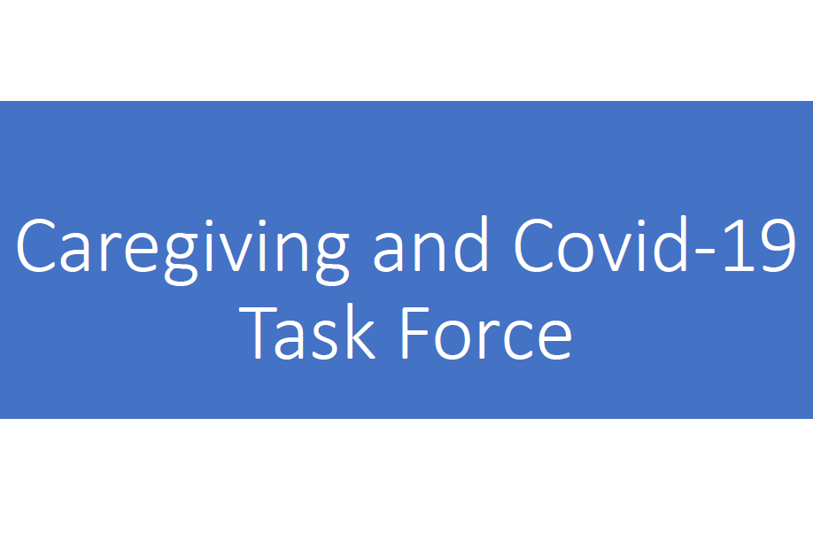 Text saying "Caregiving and Covid-19 Task force"
